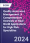 Quality Assurance Management. A Comprehensive Overview of Real-World Applications for High Risk Specialties - Product Thumbnail Image