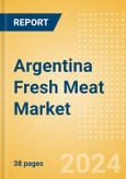 Argentina Fresh Meat (Counter) (Meat) Market Size, Growth and Forecast Analytics, 2023-2028- Product Image