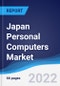 Japan Personal Computers (PCs) Market Summary, Competitive Analysis and Forecast, 2017-2026 - Product Thumbnail Image