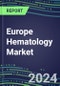 Europe Hematology Market Shares in France, Germany, Italy, Spain, UK - Competitive Analysis of Leading and Emerging Market Players - Product Thumbnail Image