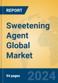 Sweetening Agent Global Market Insights 2024, Analysis and Forecast to 2029, by Manufacturers, Regions, Technology, Application- Product Image