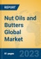 Nut Oils and Butters Global Market Insights 2023, Analysis and Forecast to 2028, by Manufacturers, Regions, Technology, Application, Product Type - Product Image
