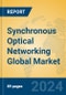 Synchronous Optical Networking Global Market Insights 2024, Analysis and Forecast to 2029, by Manufacturers, Regions, Technology - Product Thumbnail Image