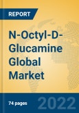 N-Octyl-D-Glucamine Global Market Insights 2022, Analysis and Forecast to 2027, by Manufacturers, Regions, Technology, Application- Product Image