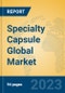 Specialty Capsule Global Market Insights 2023, Analysis and Forecast to 2028, by Manufacturers, Regions, Technology, Application, Product Type - Product Thumbnail Image