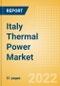 Italy Thermal Power Market Size and Trends by Installed Capacity, Generation and Technology, Regulations, Power Plants, Key Players and Forecast, 2022-2035 - Product Thumbnail Image