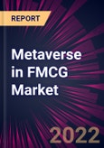 Metaverse in FMCG Market 2022-2026- Product Image