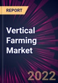 Vertical Farming Market 2022-2026- Product Image