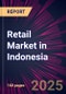 Retail Market in Indonesia 2025-2029 - Product Image