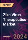 Zika Virus Therapeutics Market 2024-2028- Product Image