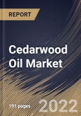 Cedarwood Oil Market Size, Share & Industry Trends Analysis Report By Technique (Steam Distillation, Carbon Dioxide Distillation, and Cold Press), By Industry, By End Use, By Regional Outlook and Forecast, 2022-2028- Product Image