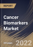 Cancer Biomarkers Market Size, Share & Industry Trends Analysis Report By Profiling Technologies, By Application, By Type, By Cancer Type, By Regional Outlook and Forecast, 2022-2028- Product Image