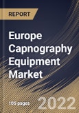 Europe Capnography Equipment Market Size, Share & Industry Trends Analysis Report By Technology (Mainstream, Sidestream, and Microstream), By Application, By End User, By Product, By Country and Growth Forecast, 2022-2028- Product Image