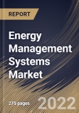 Energy Management Systems Market Size, Share & Industry Trends Analysis Report By Component (Solution and Services), By Type, By Application, By End User, By Regional Outlook and Forecast, 2022-2028- Product Image