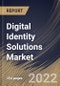 Digital Identity Solutions Market Size, Share & Industry Trends Analysis Report By Component, By Authentication Type, By Organization size, By Deployment Mode, By Vertical, By Regional Outlook and Forecast, 2022-2028 - Product Image