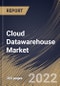 Cloud Datawarehouse Market Size, Share & Industry Trends Analysis Report By Type, By Application, By Deployment Model, By Organization Size, By Vertical, By Regional Outlook and Forecast, 2022-2028 - Product Thumbnail Image