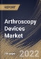 Arthroscopy Devices Market Size, Share & Industry Trends Analysis Report By Type, By Application (Knee Arthroscopy, Hip Arthroscopy, Shoulder & Elbow Arthroscopy), By Regional Outlook and Forecast, 2022-2028 - Product Thumbnail Image