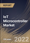 IoT Microcontroller Market Size, Share & Industry Trends Analysis Report By Type (32-bit, 16-bit, and 8-bit), By Application, By Regional Outlook and Forecast, 2022-2028- Product Image