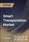 Smart Transportation Market Size, Share & Industry Trends Analysis Report By Component (Solution and Services), By Transportation Type, By Regional Outlook and Forecast, 2022 - 2028 - Product Thumbnail Image