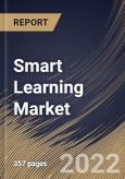 Smart Learning Market Size, Share & Industry Trends Analysis Report By Component, By Hardware Type, By Standalone Type, By Learning Type, By End User, By Regional Outlook and Forecast, 2022 - 2028- Product Image