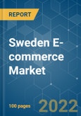 Sweden E-commerce Market - Growth, Trends, COVID-19 Impact, and Forecasts (2022 - 2027)- Product Image