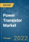 Power Transistor Market - Growth, Trends, COVID-19 Impact, and Forecasts (2022 - 2027) - Product Thumbnail Image