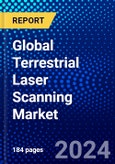 Global Terrestrial Laser Scanning Market (2023-2028) by Solution, Type, Applications, Geography, Competitive Analysis, and Impact of Covid-19, Ansoff Analysis- Product Image