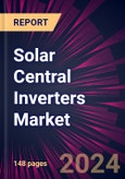 Solar Central Inverters Market 2024-2028- Product Image