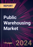 Public Warehousing Market 2024-2028- Product Image