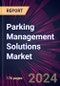 Parking Management Solutions Market 2024-2028 - Product Thumbnail Image