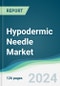 Hypodermic Needle Market - Forecasts from 2024 to 2029 - Product Thumbnail Image