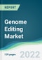 Genome Editing Market - Forecasts from 2022 to 2027 - Product Thumbnail Image