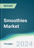 Smoothies Market - Forecasts from 2024 to 2029- Product Image