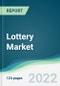 Lottery Market - Forecasts from 2022 to 2027 - Product Thumbnail Image