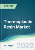 Thermoplastic Resin Market - Forecasts from 2022 to 2027- Product Image