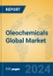 Oleochemicals Global Market Insights 2024, Analysis and Forecast to 2029, by Market Participants, Regions, Technology, Application, Product Type - Product Image
