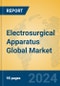 Electrosurgical Apparatus Global Market Insights 2024, Analysis and Forecast to 2029, by Manufacturers, Regions, Technology, Application, Product Type - Product Image