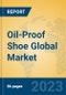 Oil-Proof Shoe Global Market Insights 2023, Analysis and Forecast to 2028, by Manufacturers, Regions, Technology, Product Type - Product Thumbnail Image