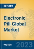 Electronic Pill Global Market Insights 2023, Analysis and Forecast to 2028, by Manufacturers, Regions, Technology, Application, Product Type- Product Image