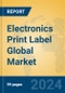 Electronics Print Label Global Market Insights 2024, Analysis and Forecast to 2029, by Manufacturers, Regions, Technology - Product Thumbnail Image