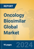 Oncology Biosimilar Global Market Insights 2024, Analysis and Forecast to 2029, by Manufacturers, Regions, Technology, Application- Product Image