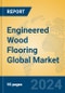 Engineered Wood Flooring Global Market Insights 2024, Analysis and Forecast to 2029, by Manufacturers, Regions, Technology, Application - Product Thumbnail Image
