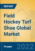 Field Hockey Turf Shoe Global Market Insights 2022, Analysis and Forecast to 2027, by Manufacturers, Regions, Technology, Application, Product Type- Product Image