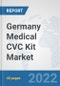 Germany Medical CVC Kit Market: Prospects, Trends Analysis, Market Size and Forecasts up to 2028 - Product Thumbnail Image