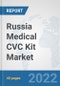 Russia Medical CVC Kit Market: Prospects, Trends Analysis, Market Size and Forecasts up to 2028 - Product Thumbnail Image