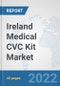 Ireland Medical CVC Kit Market: Prospects, Trends Analysis, Market Size and Forecasts up to 2028 - Product Thumbnail Image