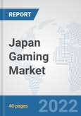 Japan Gaming Market: Prospects, Trends Analysis, Market Size and Forecasts up to 2028- Product Image