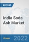 India Soda Ash Market: Prospects, Trends Analysis, Market Size and Forecasts up to 2028 - Product Thumbnail Image