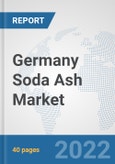 Germany Soda Ash Market: Prospects, Trends Analysis, Market Size and Forecasts up to 2028- Product Image