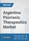Argentina Psoriasis Therapeutics Market: Prospects, Trends Analysis, Market Size and Forecasts up to 2028 - Product Thumbnail Image